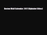 PDF Boston Wall Calendar: 2017 (Alphabet Cities) Read Online