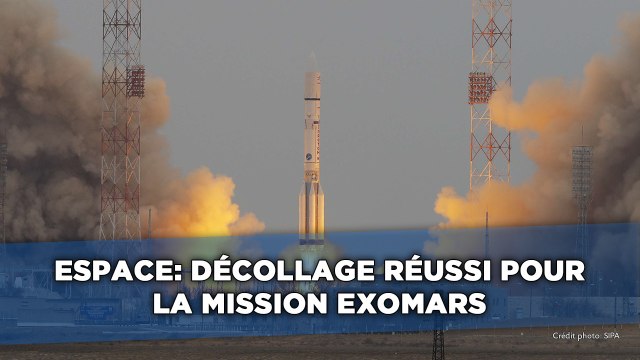 Espace: Décollage réussi pour la mission ExoMars