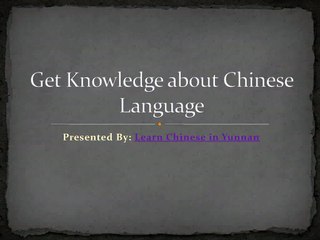 Get Knowledge about Chinese Language