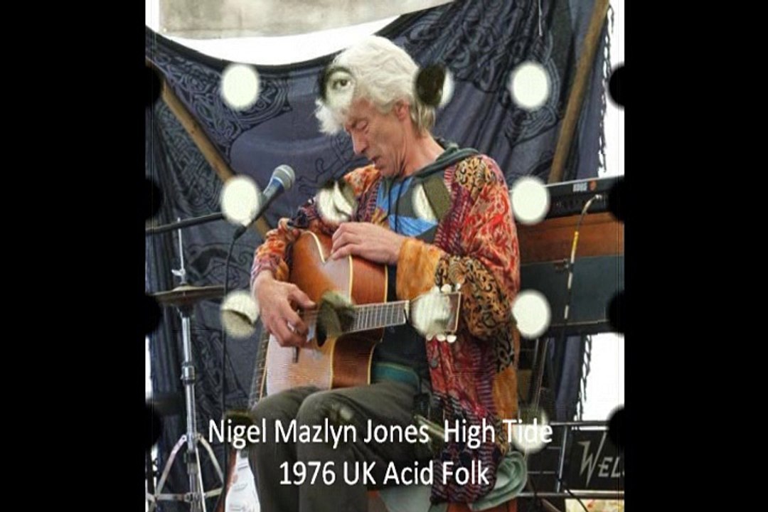 Nigel Mazlyn Jones  "High Tide" 1976 UK Acid Folk