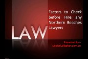 Factors to Check before Hire any Northern Beaches Lawyers