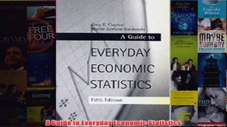Download PDF  A Guide to Everyday Economic Statistics FULL FREE