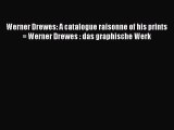 Read Werner Drewes: A catalogue raisonne of his prints = Werner Drewes : das graphische Werk