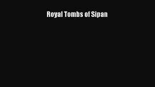 Read Royal Tombs of Sipan Ebook Free