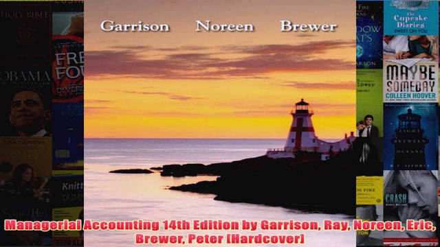 Download PDF Managerial Accounting 14th Edition by Garrison Ray Noreen Eric Brewer Peter Hardcover FULL FREE