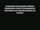 Read Encyclopedia of Associations: National Organizations of the U.S. (Encyclopedia of Associations