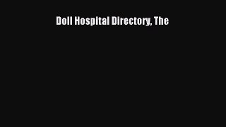 Read Doll Hospital Directory The Ebook Free