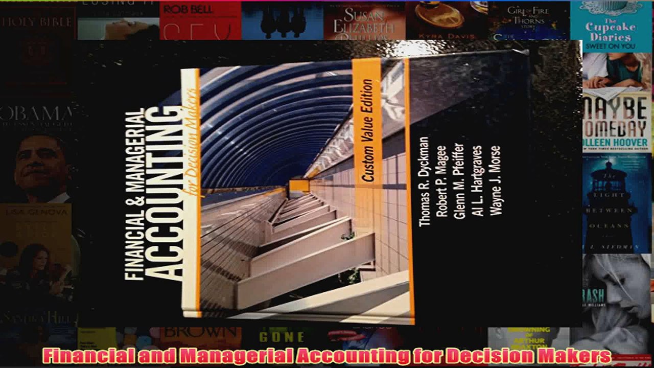 Download PDF  Financial and Managerial Accounting for Decision Makers FULL FREE