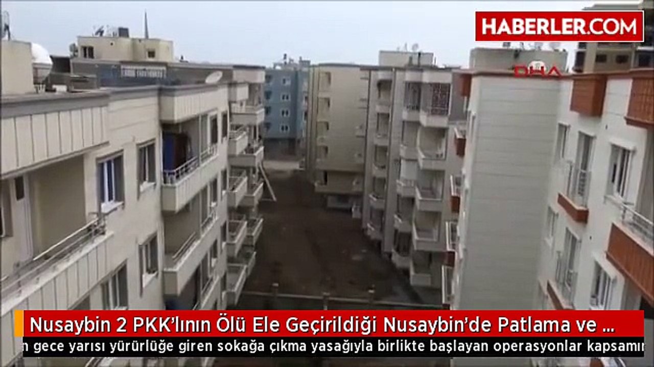 Nusaybin 2 PKK'lının Ölü Ele Geçirildiği Nusaybin'de Patlama ve Silah Sesleri