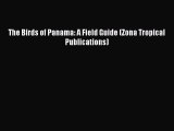 Download The Birds of Panama: A Field Guide (Zona Tropical Publications) PDF Free