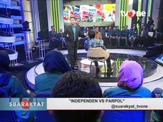 Suara Rakyat - Independen Vs Parpol (Bag 2)