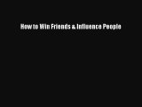 Read How to Win Friends & Influence People Ebook Free