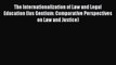 Read The Internationalization of Law and Legal Education (Ius Gentium: Comparative Perspectives