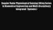 Download Doppler Radar Physiological Sensing (Wiley Series in Biomedical Engineering and Multi-Disciplinary