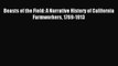 Read Beasts of the Field: A Narrative History of California Farmworkers 1769-1913 Ebook Free