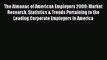 Read The Almanac of American Employers 2009: Market Research Statistics & Trends Pertaining
