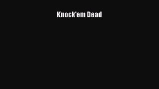 Download Knock'em Dead PDF Free