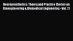 Download Neuroprosthetics: Theory and Practice (Series on Bioengineering & Biomedical Engineering