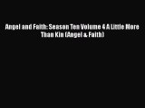 [PDF] Angel and Faith: Season Ten Volume 4 A Little More Than Kin (Angel & Faith) [Download]