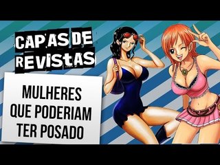 MULHERES DE ANIME QUE PODERIAM TER POSADO PARA REVISTAS ADULTAS | Ei Nerd