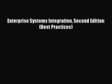 [PDF] Enterprise Systems Integration Second Edition (Best Practices) [Download] Full Ebook