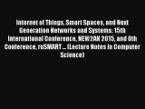 PDF Internet of Things Smart Spaces and Next Generation Networks and Systems: 15th International