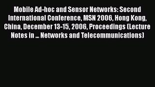 Download Mobile Ad-hoc and Sensor Networks: Second International Conference MSN 2006 Hong Kong