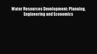 PDF Water Resources Development: Planning Engineering and Economics  EBook