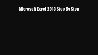 Read Microsoft Excel 2013 Step By Step Ebook Free