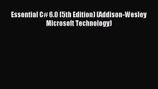 Read Essential C# 6.0 (5th Edition) (Addison-Wesley Microsoft Technology) Ebook Free