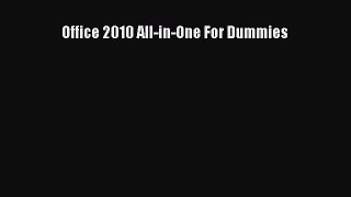 Read Office 2010 All-in-One For Dummies Ebook Free