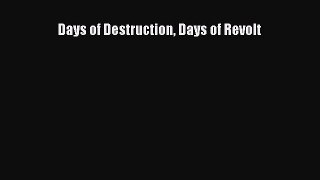 Read Days of Destruction Days of Revolt Ebook Free