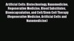 Download Artificial Cells: Biotechnology Nanomedicine Regenerative Medicine Blood Substitutes