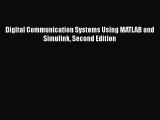 Download Digital Communication Systems Using MATLAB and Simulink Second Edition  Read Online