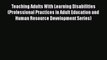 Read Teaching Adults With Learning Disabilities (Professional Practices in Adult Education
