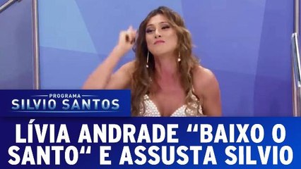 Lívia Andrade `baixa o santo` e dá um susto em Silvio Santos