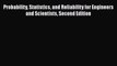 [PDF] Probability Statistics and Reliability for Engineers and Scientists Second Edition [Download]