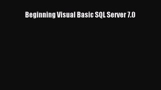 [PDF] Beginning Visual Basic SQL Server 7.0 [Read] Full Ebook