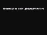 Download Microsoft Visual Studio LightSwitch Unleashed PDF Online