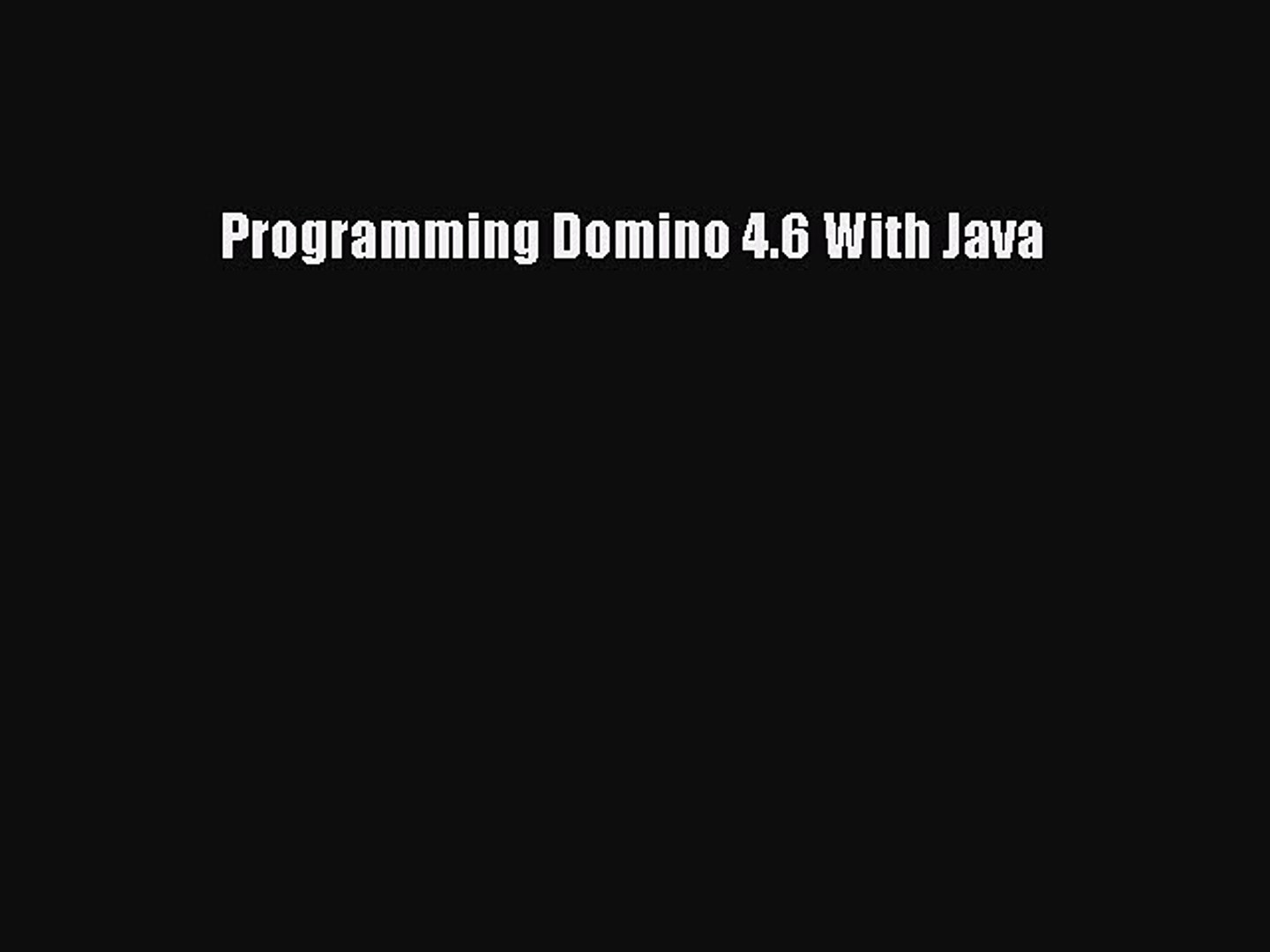 [PDF] Programming Domino 4.6 With Java [Download] Full Ebook