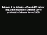 Read Foinaven Arkle Kylesku and Scourie (OS Explorer Map Active) A1 Edition by Ordnance Survey