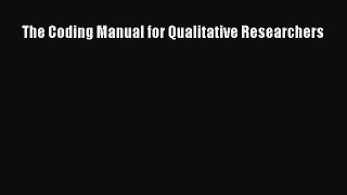 Read The Coding Manual for Qualitative Researchers PDF Online