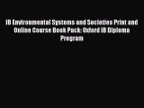 Read IB Environmental Systems and Societies Print and Online Course Book Pack: Oxford IB Diploma