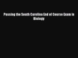 Download Passing the South Carolina End of Course Exam in Biology Ebook Free