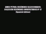 Read JAMES PETRAS: RESÚMENES SELECCIONADOS: COLECCIÓN RESÚMENES UNIVERSITARIOS Nº 67 (Spanish