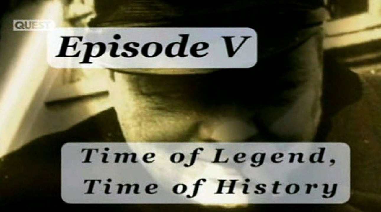 World War 2 - The Complete History - E05 - Time Of Legends, Time Of History