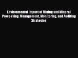 PDF Environmental Impact of Mining and Mineral Processing: Management Monitoring and Auditing