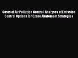 PDF Costs of Air Pollution Control: Analyses of Emission Control Options for Ozone Abatement