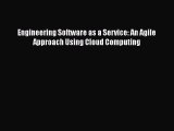 [PDF] Engineering Software as a Service: An Agile Approach Using Cloud Computing [Read] Online