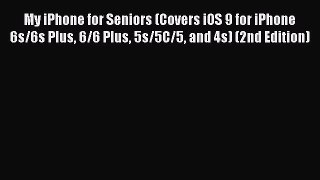 [PDF] My iPhone for Seniors (Covers iOS 9 for iPhone 6s/6s Plus 6/6 Plus 5s/5C/5 and 4s) (2nd